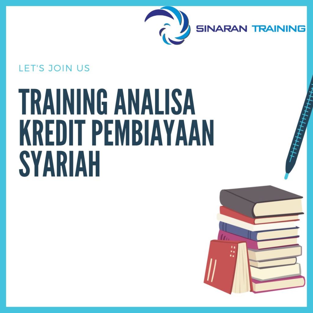 TRAINING ANALISA KREDIT PEMBIAYAAN SYARIAH