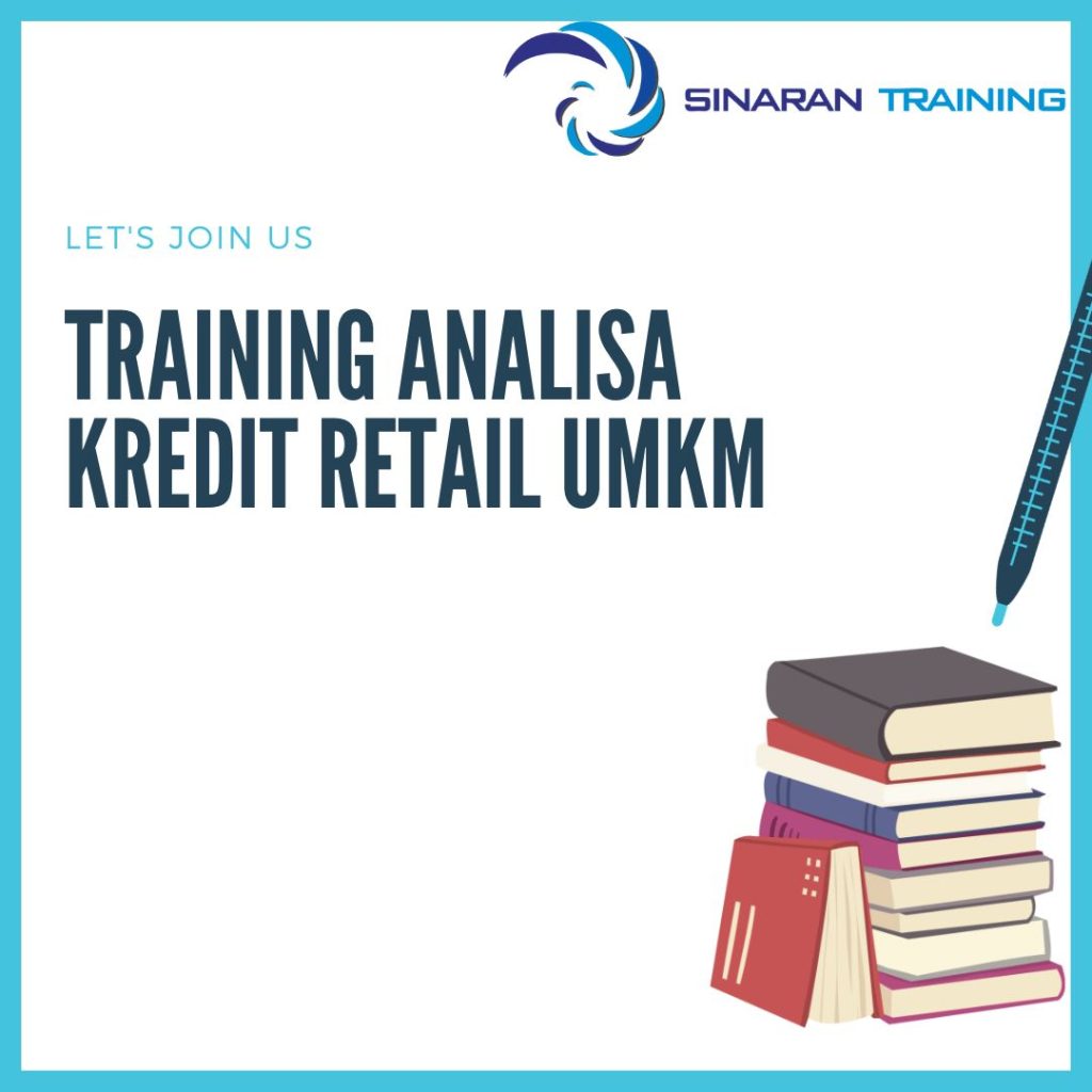 TRAINING ANALISA KREDIT RETAIL UMKM