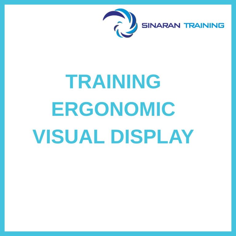 pelatihan ERGONOMIC VISUAL DISPLAY di jakarta