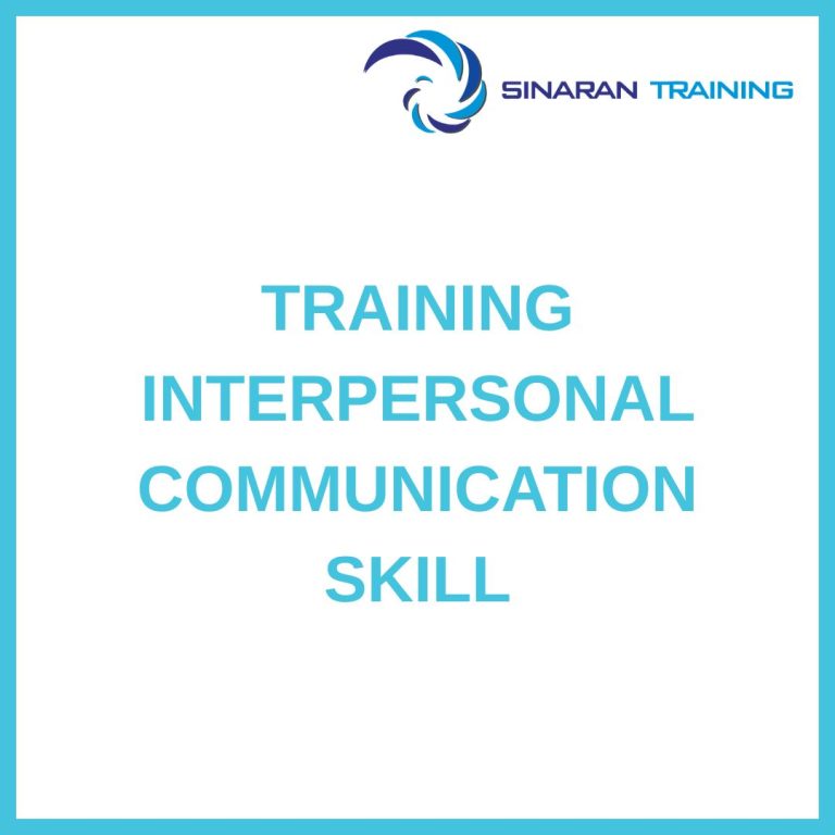 pelatihan INTERPERSONAL COMMUNICATION SKILL di jakarta