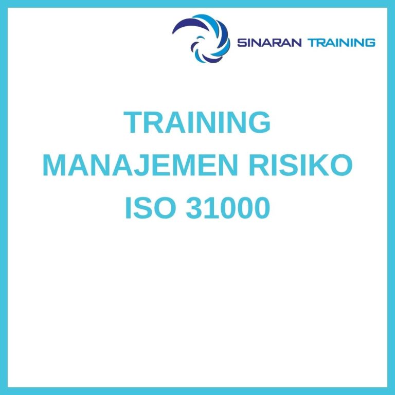 pelatihan MANAJEMEN RISIKO ISO 31000 di jakarta