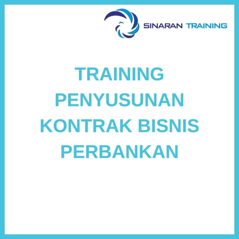 pelatihan PENYUSUNAN KONTRAK BISNIS PERBANKAN online