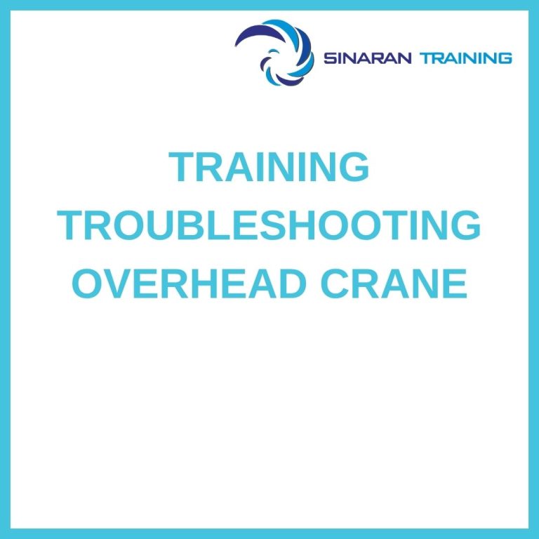 pelatihan TROUBLESHOOTING OVERHEAD CRANE di jakarta