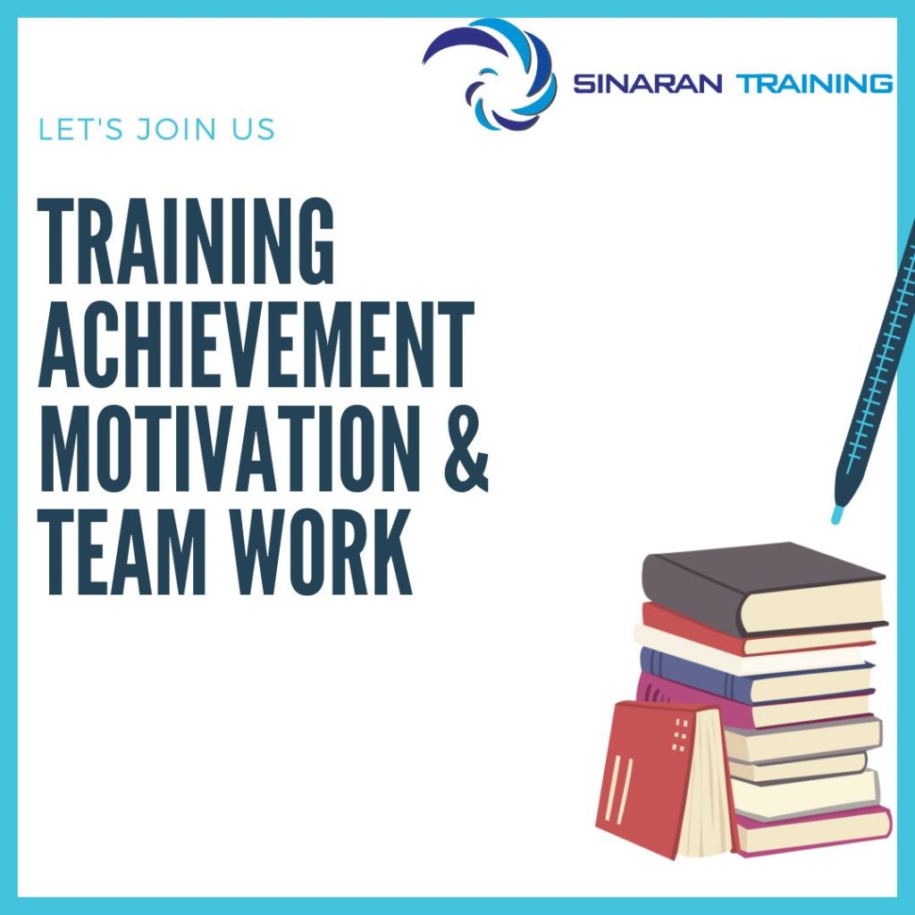 TRAINING ACHIEVEMENT MOTIVATION & TEAM WORK