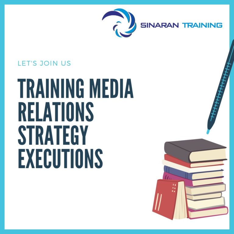 pelatihan Media Relations Strategy Executions jakarta
