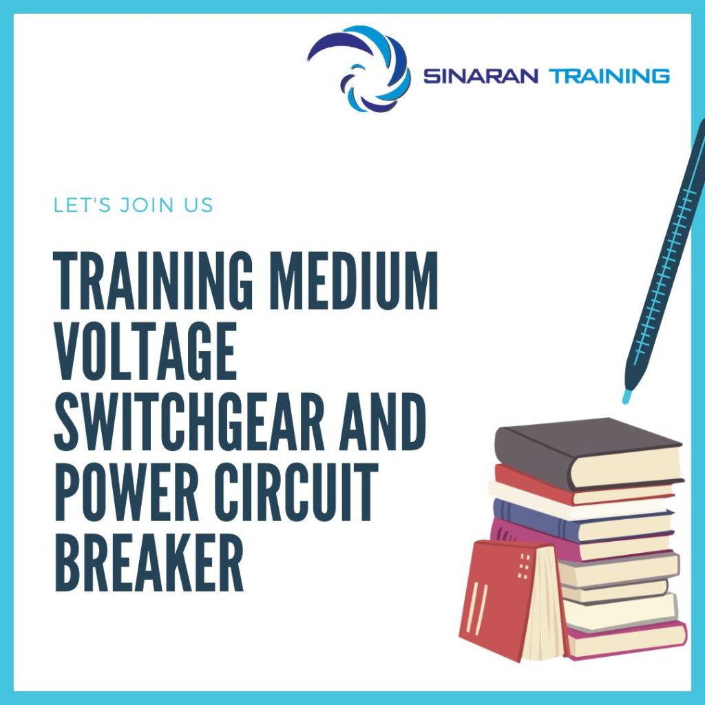TRAINING MEDIUM VOLTAGE SWITCHGEAR AND POWER CIRCUIT BREAKER