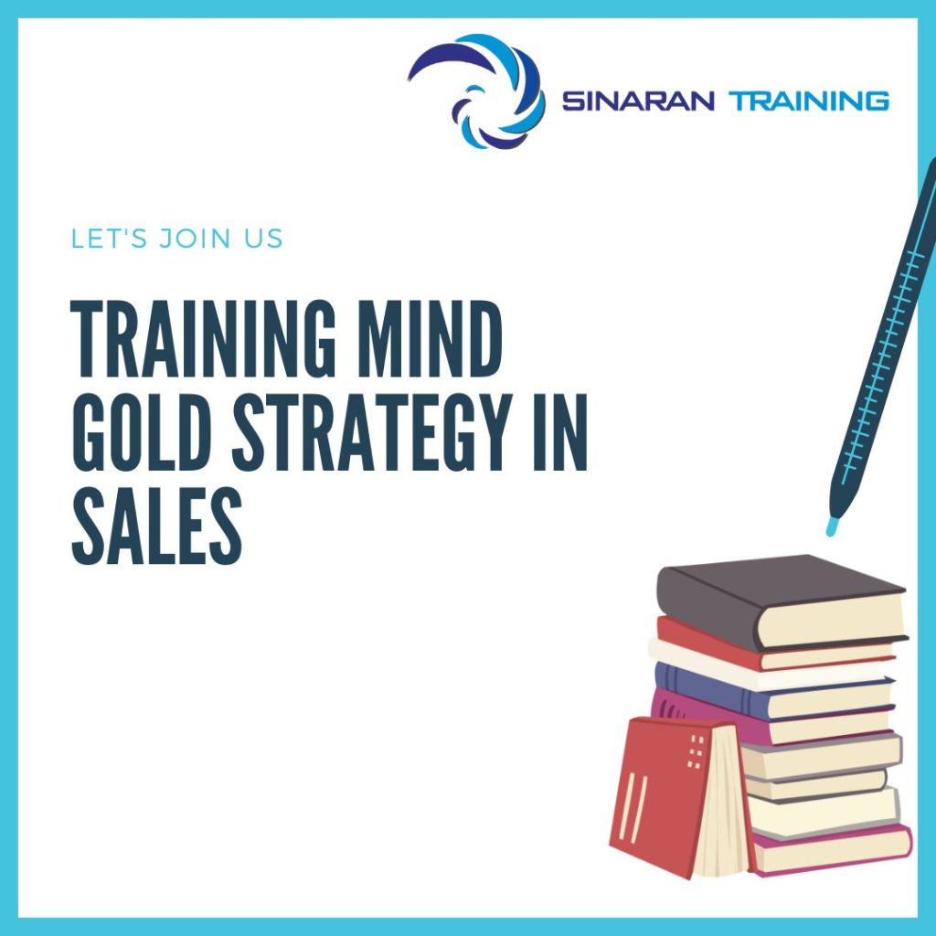 TRAINING MIND GOLD STRATEGY IN SALES