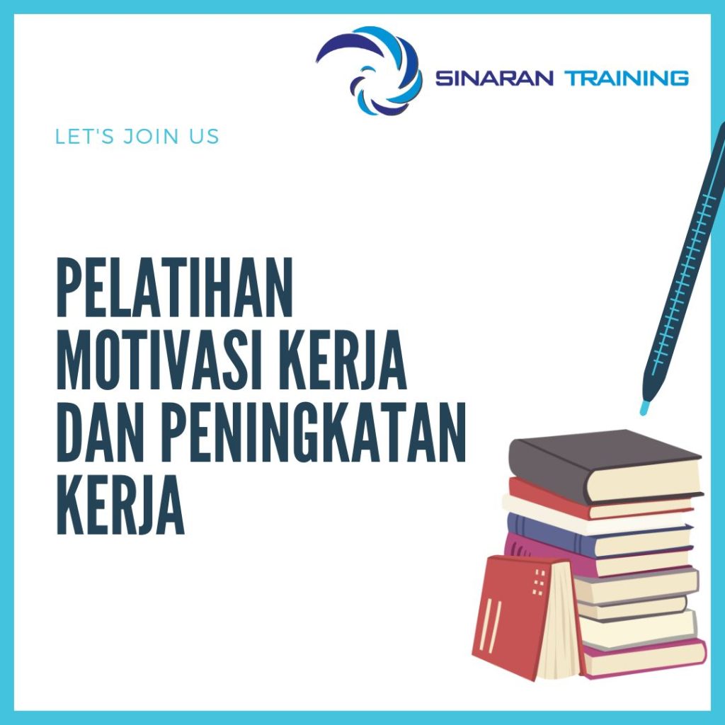 PELATIHAN MOTIVASI KERJA DAN PENINGKATAN KERJA