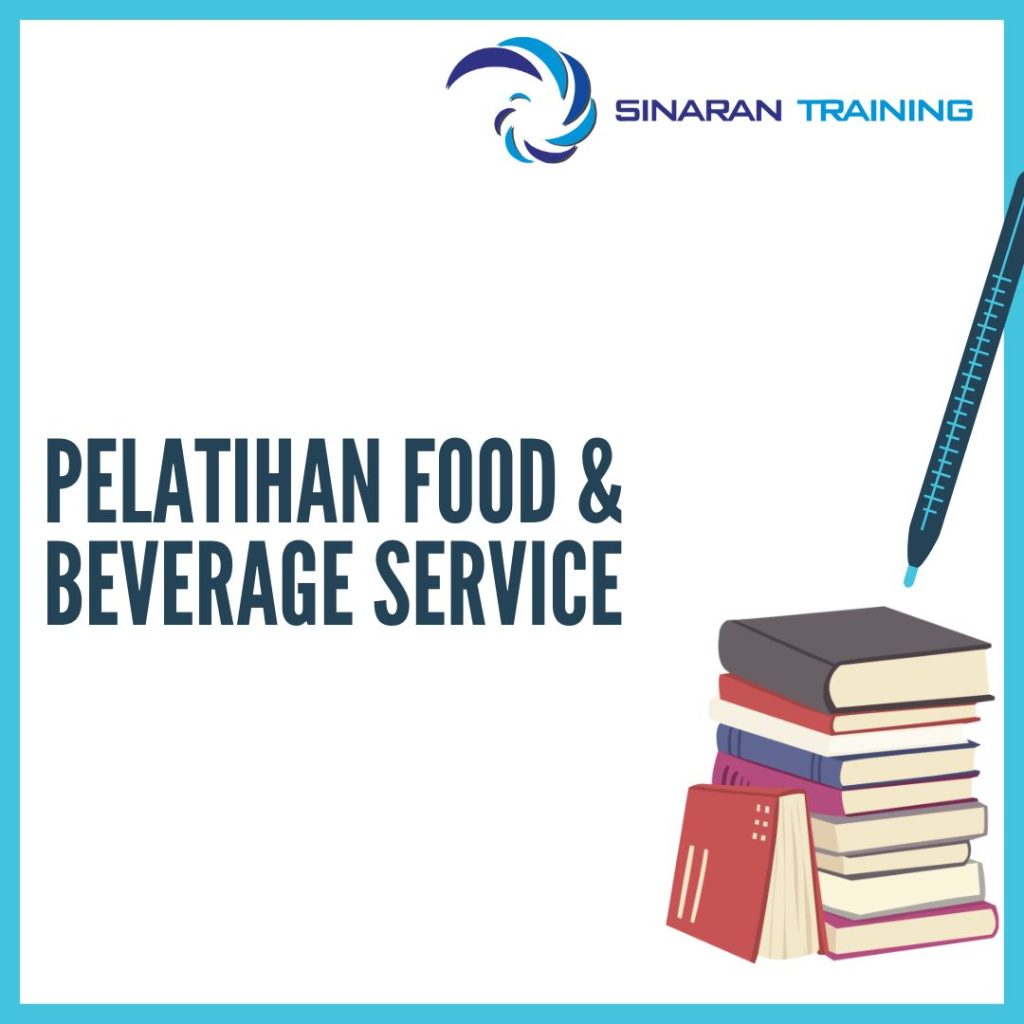 PELATIHAN EXCELLENCE IN FOOD & BEVERAGE SERVICE