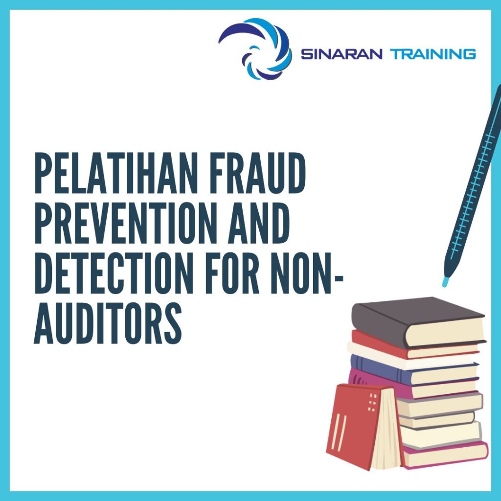 PELATIHAN FRAUD PREVENTION AND DETECTION FOR NON-AUDITORS