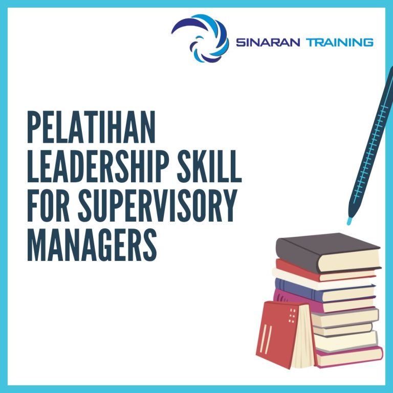 pelatihan Leadership Skill for Supervisory Managers jakarta