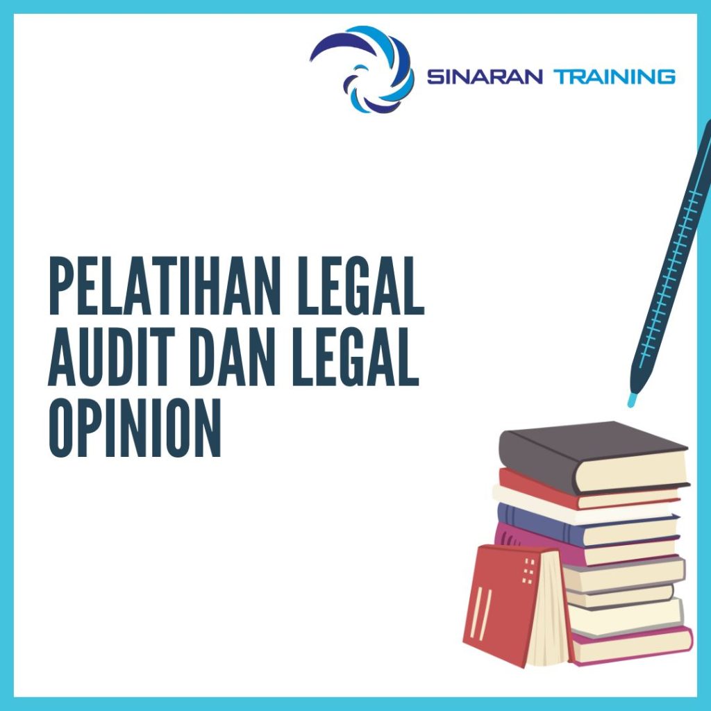 PELATIHAN LEGAL AUDIT DAN LEGAL OPINION