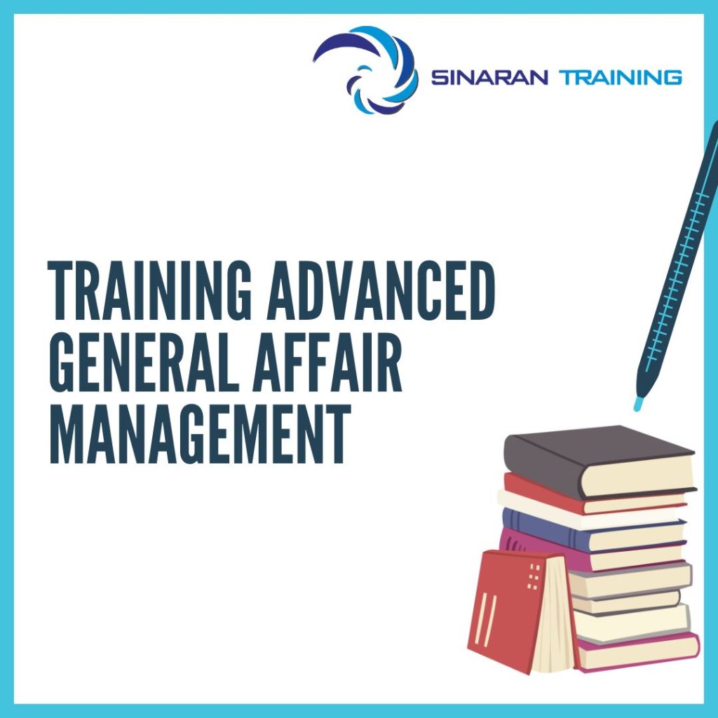 TRAINING ADVANCED GENERAL AFFAIR MANAGEMENT