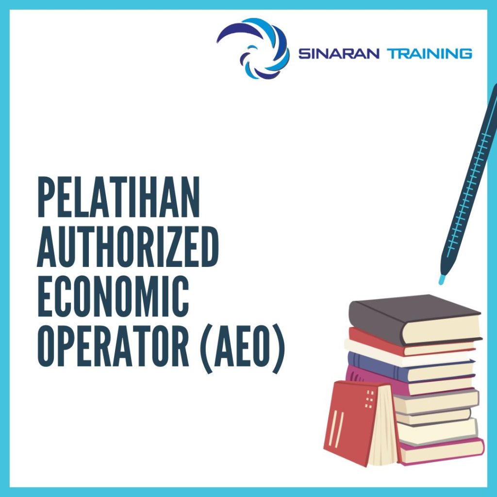 PELATIHAN AUTHORIZED ECONOMIC OPERATOR (AEO)