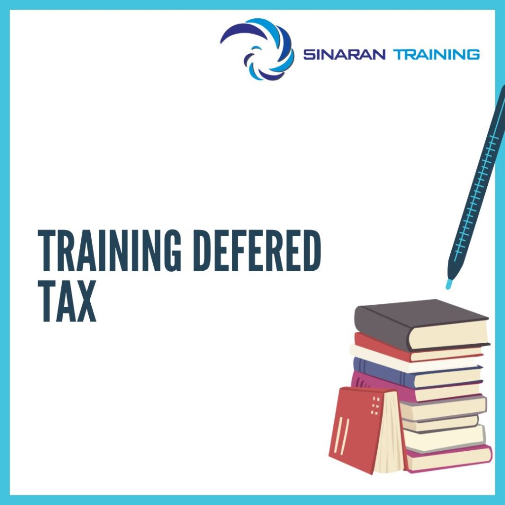 TRAINING DEFERED TAX