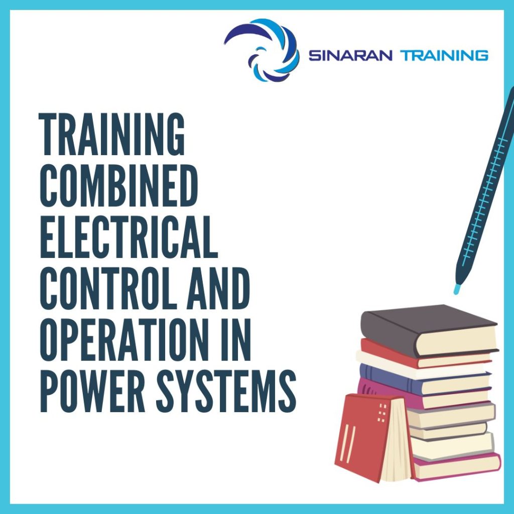 TRAINING COMBINED ELECTRICAL CONTROL AND OPERATION IN POWER SYSTEMS