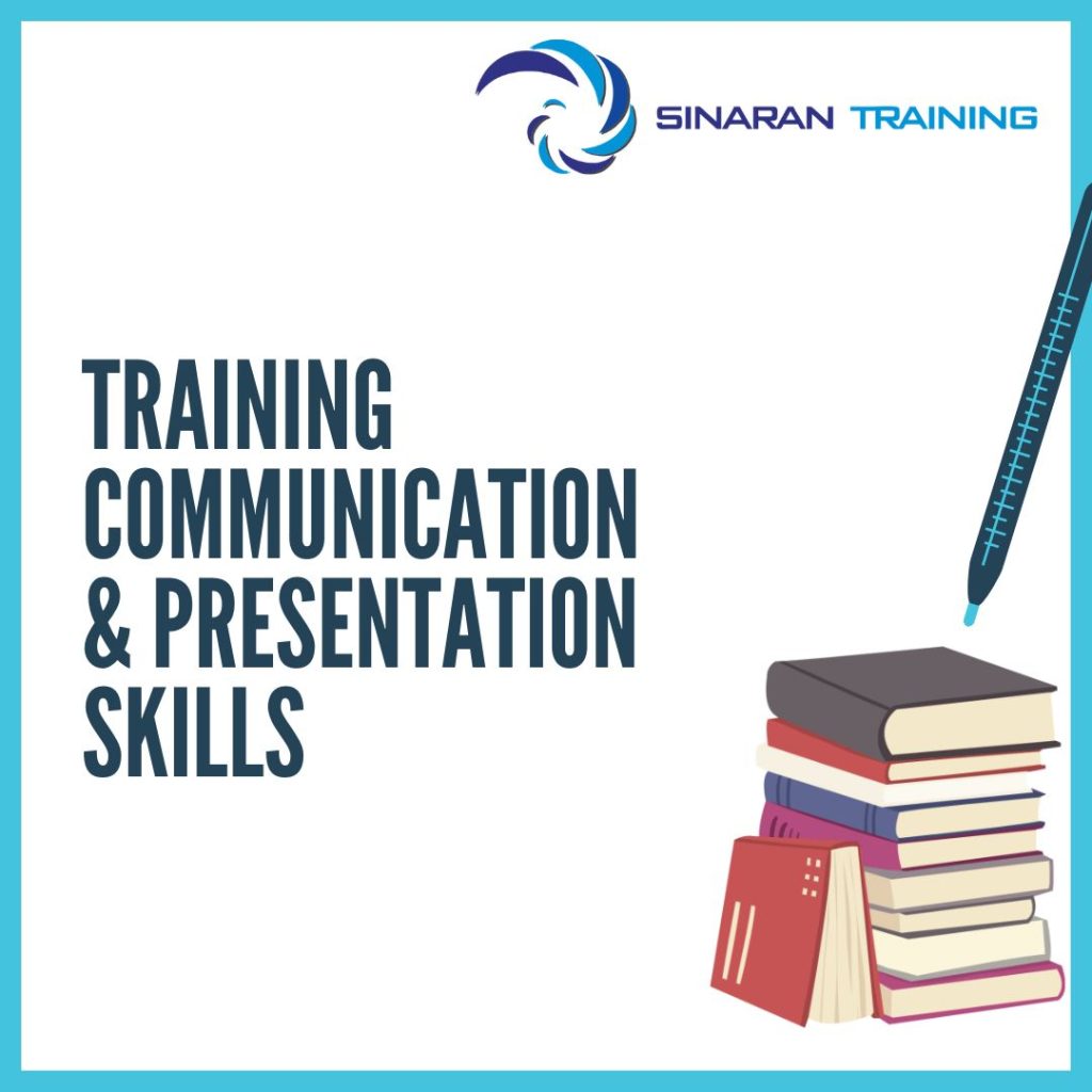 TRAINING COMMUNICATION & PRESENTATION SKILLS