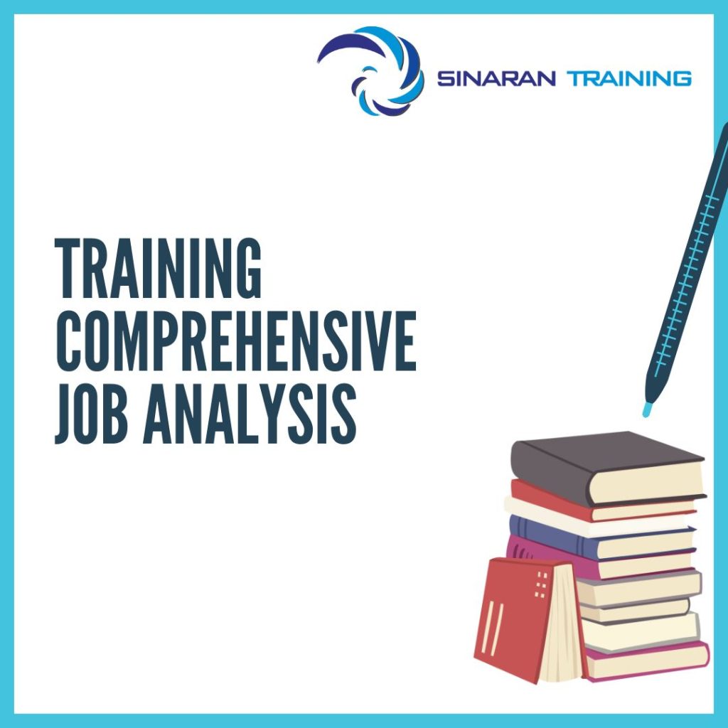 TRAINING COMPREHENSIVE JOB ANALYSIS TRAINING COMPREHENSIVE JOB ANALYSIS