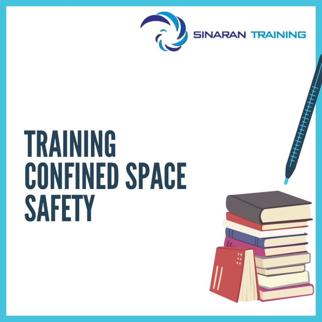 TRAINING CONFINED SPACE SAFETY