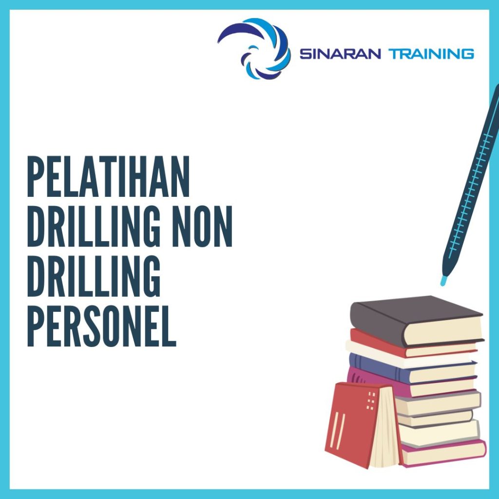 PELATIHAN DRILLING UNTUK NON-DRILLING PERSONNEL