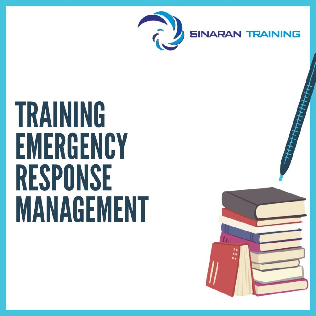TRAINING EMERGENCY RESPONSE MANAGEMENT