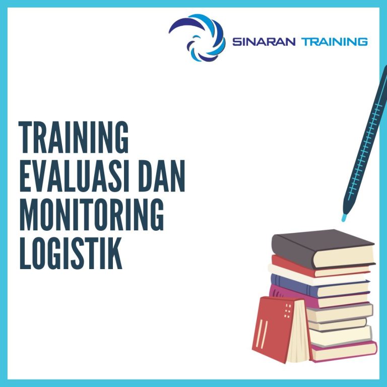 pelatihan evaluasi dan monitoring logistik jakarta
