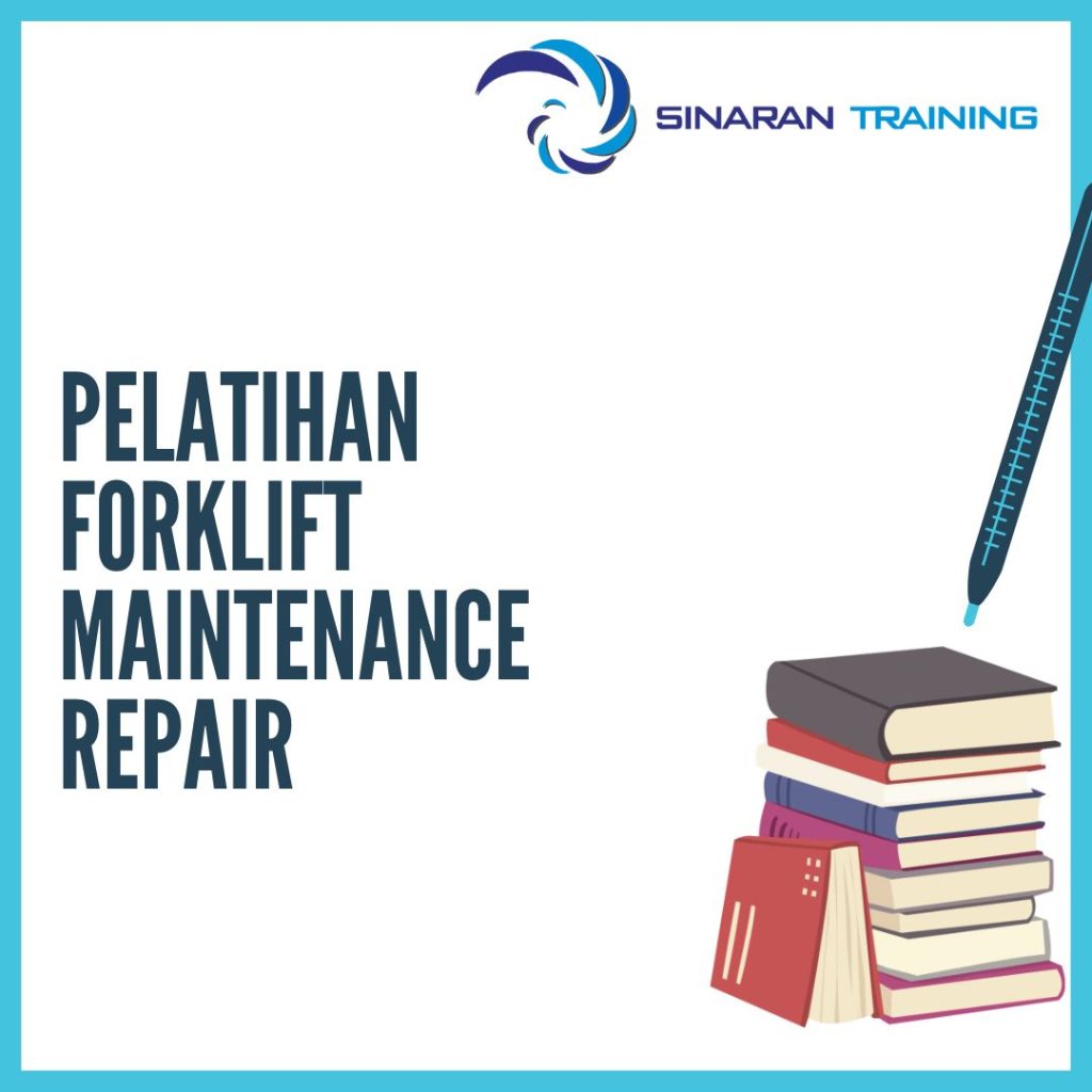 PELATIHAN FORKLIFT MAINTENANCE REPAIR