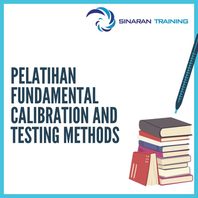 pelatihan Fundamental Calibration and Testing Methods jakarta