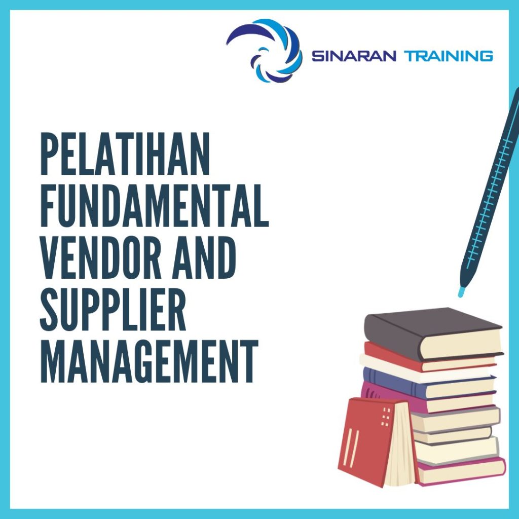 PELATIHAN FUNDAMENTAL VENDOR AND SUPPLIER MANAGEMENT