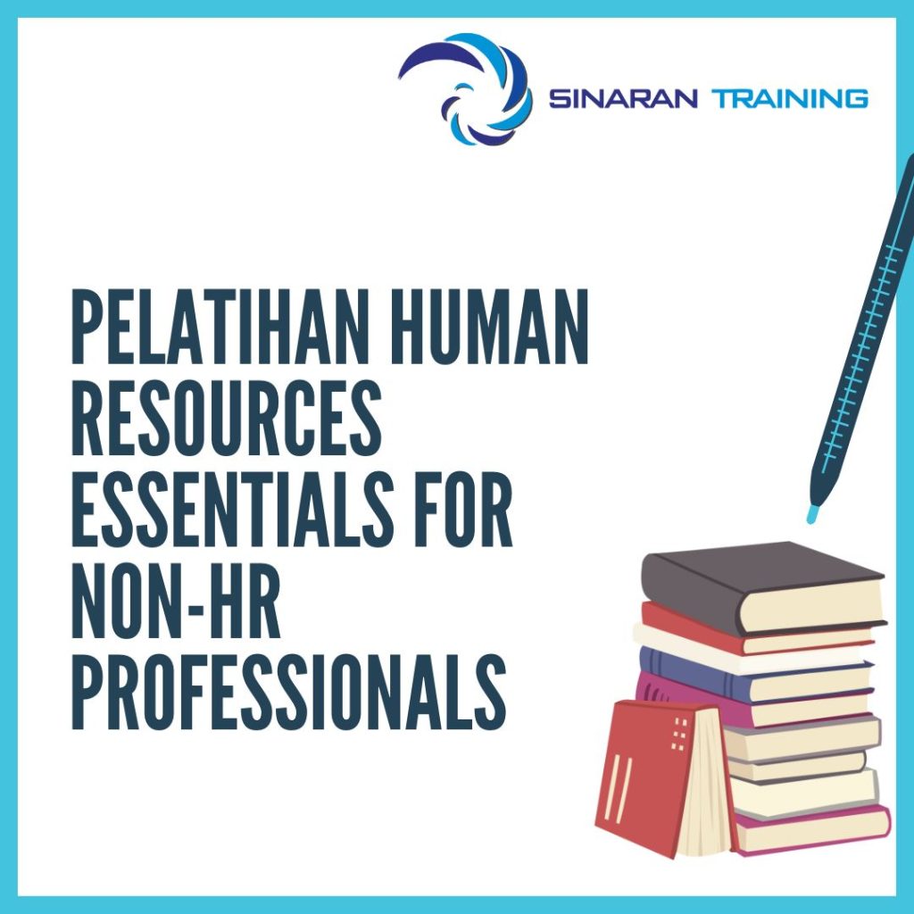 PELATIHAN HUMAN RESOURCES ESSENTIALS FOR NON-HR PROFESSIONALS