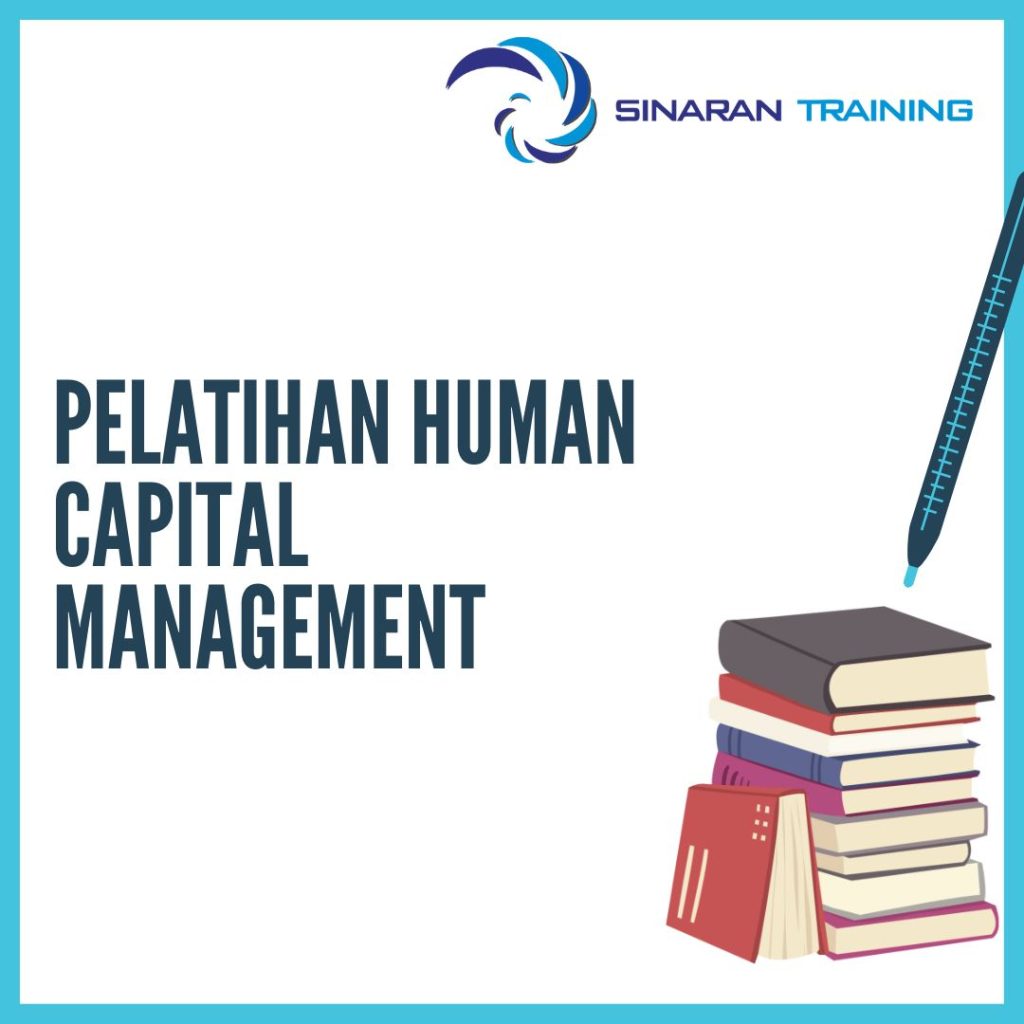 PELATIHAN HUMAN CAPITAL MANAGEMENT PELATIHAN HUMAN CAPITAL MANAGEMENT