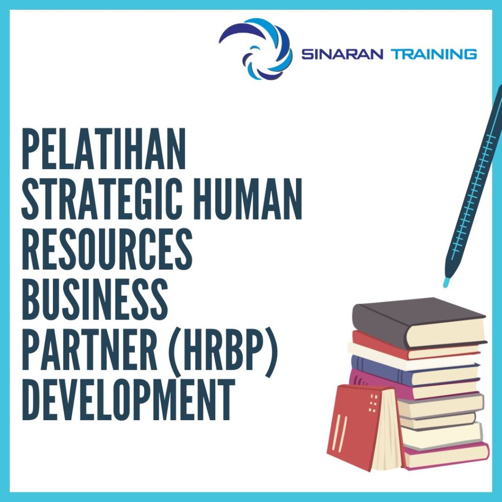 PELATIHAN STRATEGIC HUMAN RESOURCES BUSINESS PARTNER (HRBP) DEVELOPMENT