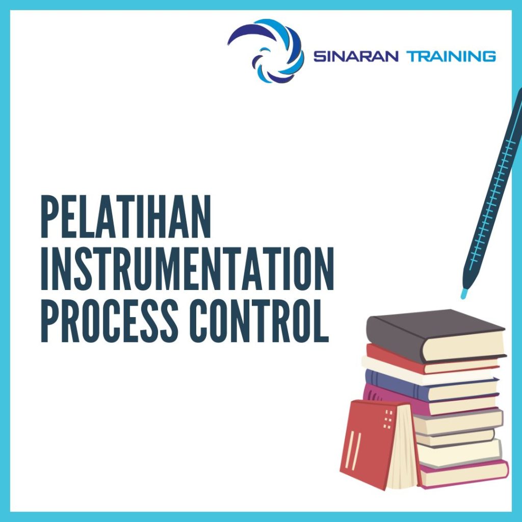 PELATIHAN INSTRUMENTATION PROCESS CONTROL