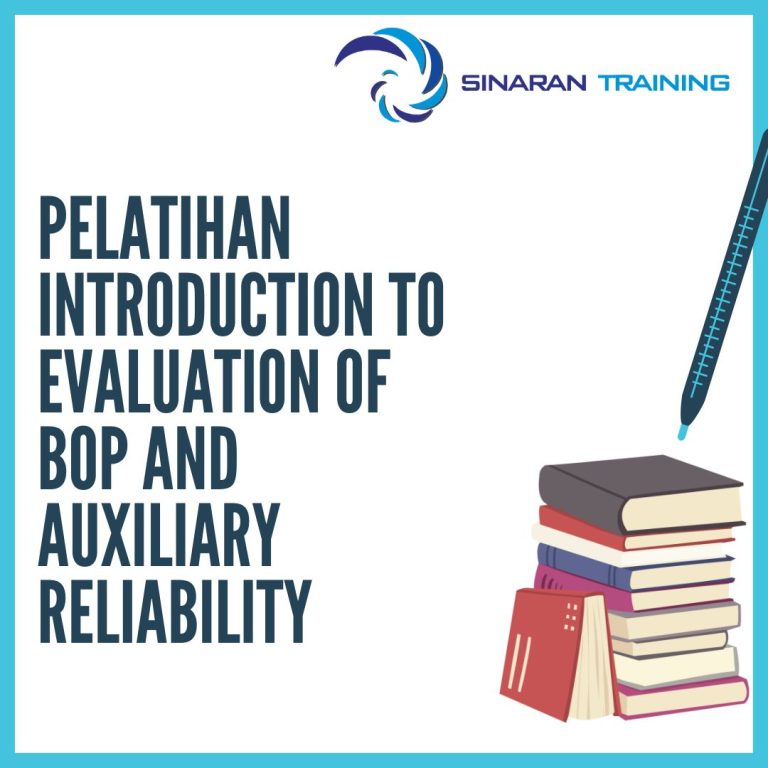 pelatihan Introduction to Evaluation of BOP and Auxiliary Reliability jakarta