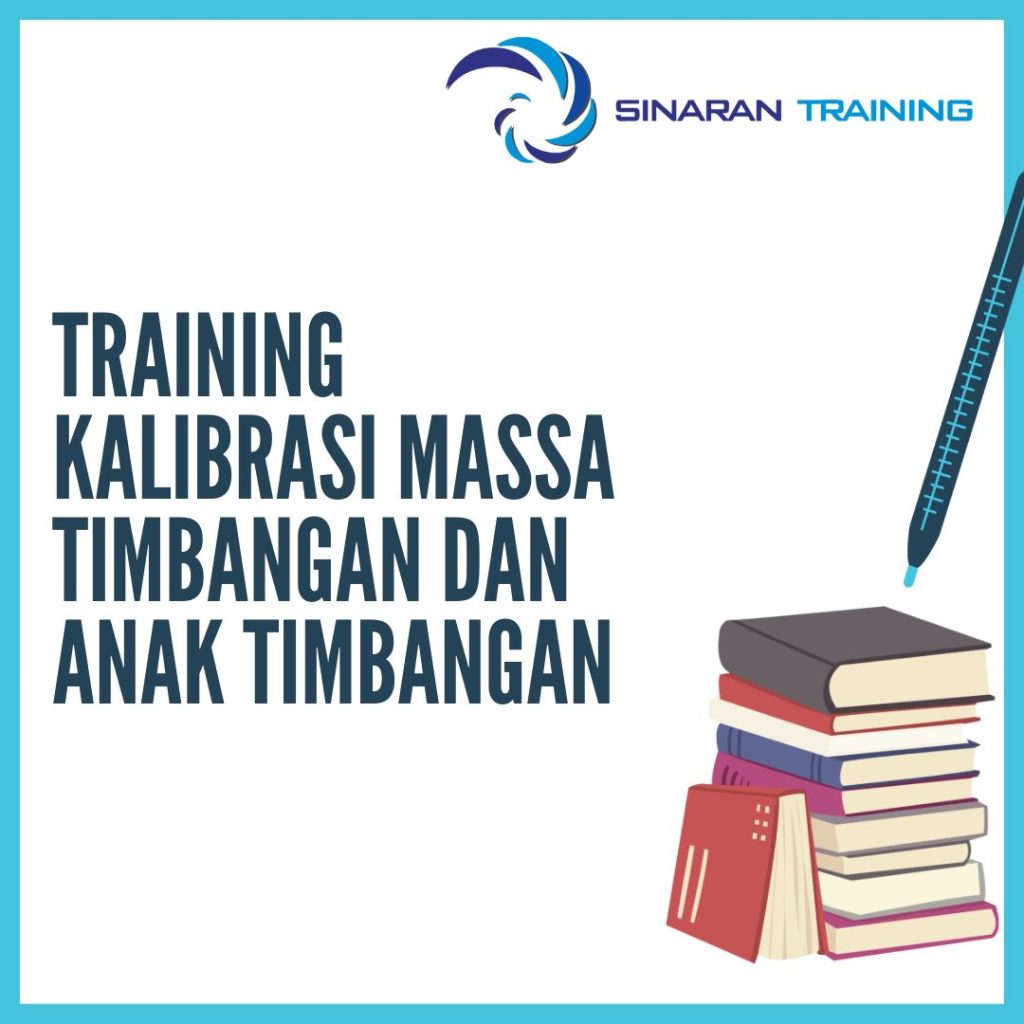 TRAINING KALIBRASI MASSA TIMBANGAN DAN ANAK TIMBANGAN
