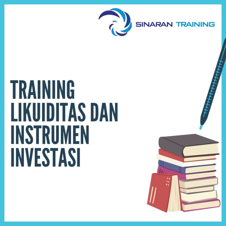 pelatihan likuiditas dan instrumen investasi jakarta