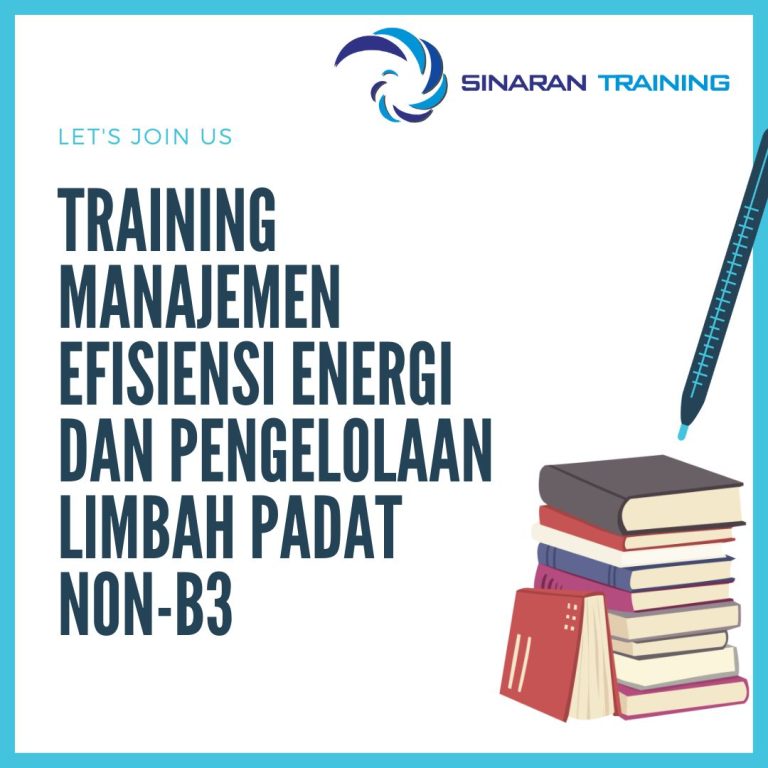 pelatihan Manajemen Efisiensi Energi dan Pengelolaan Limbah Padat Non-B3 jakarta