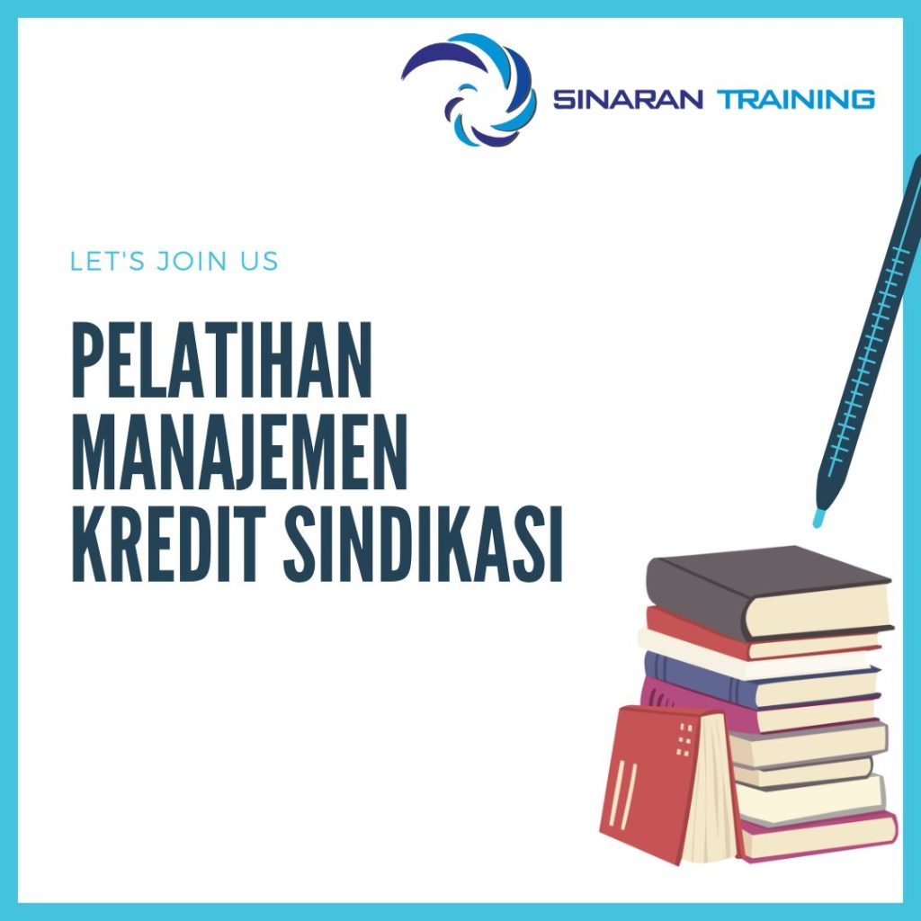 PELATIHAN MANAJEMEN KREDIT SINDIKASI