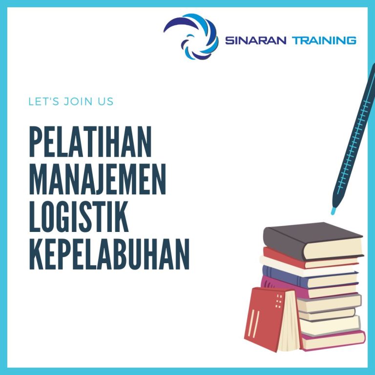 pelatihan manajemen logistik kepelabuhan jakarta