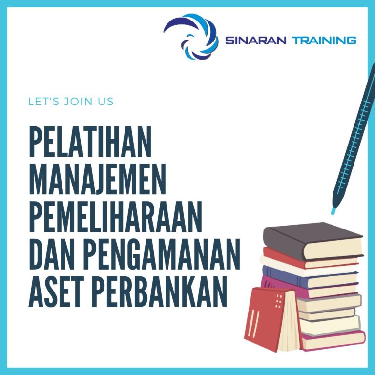 pelatihan Manajemen Pemeliharaan dan Pengamanan Aset Perbankan jakarta