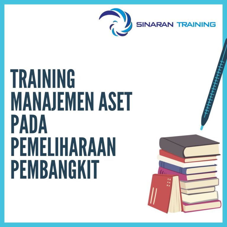 pelatihan Manajemen Aset pada Pemeliharaan Pembangkit jakarta