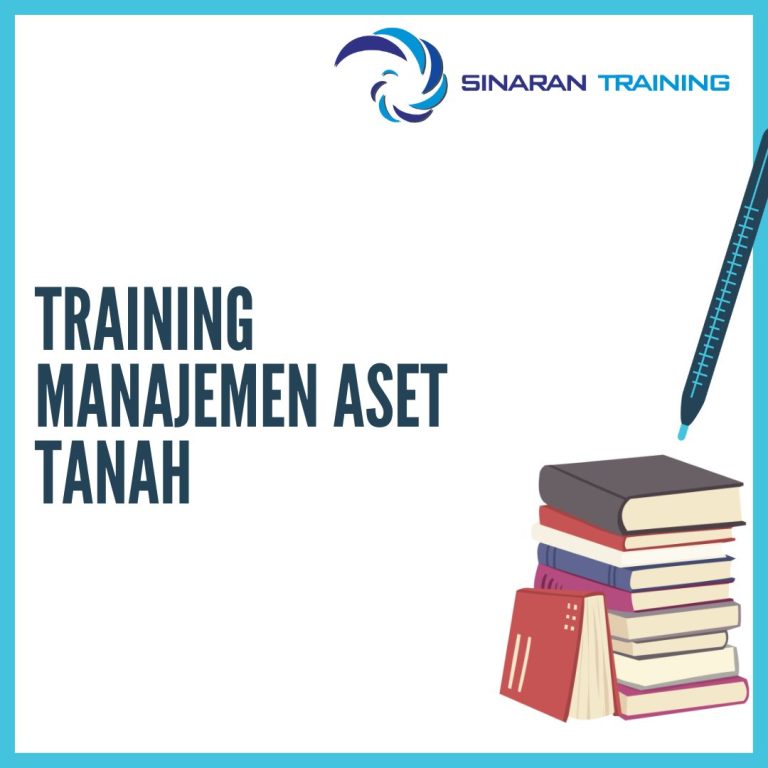 pelatihan manajemen aset tanah jakarta