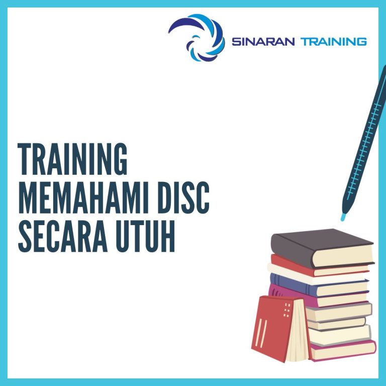 pelatihan MEMAHAMI DISC SECARA UTUH jakarta