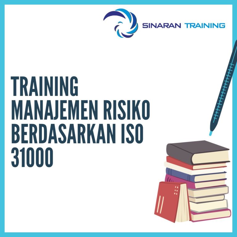 pelatihan Manajemen Risiko Berdasarkan ISO 31000 jakarta