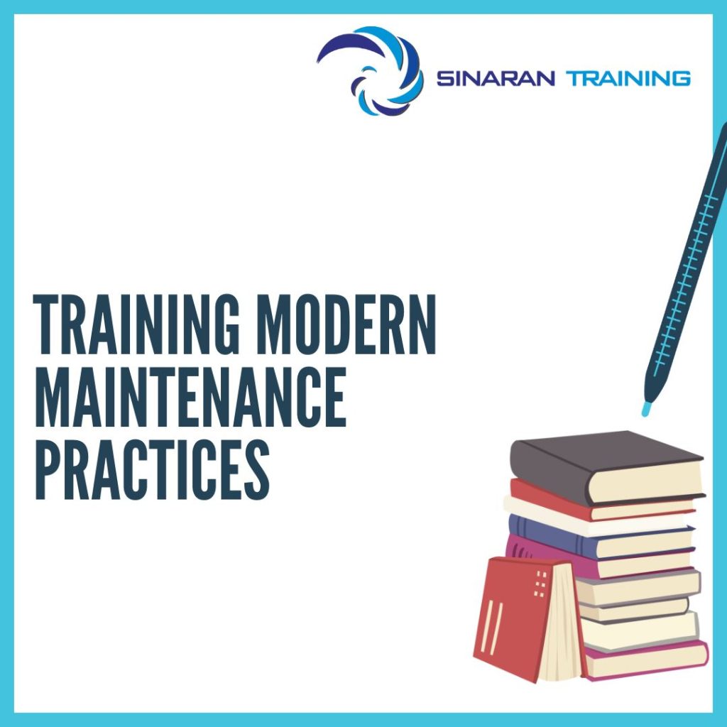 TRAINING MODERN MAINTENANCE PRACTICES