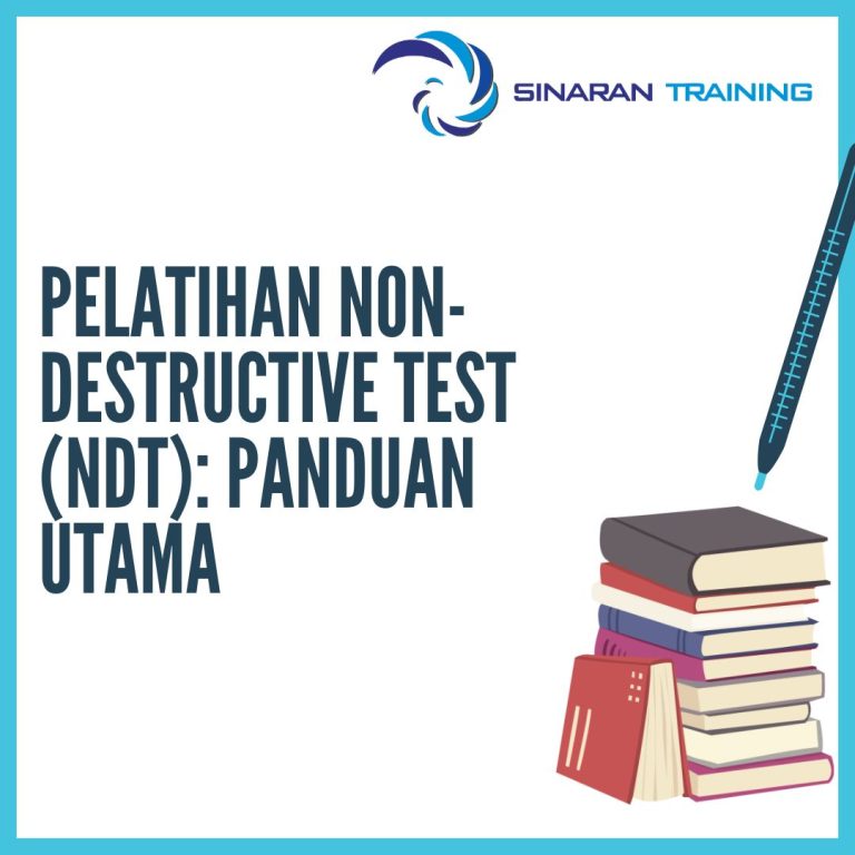 pelatihan Non-Destructive Test (NDT): Panduan Utama jakarta