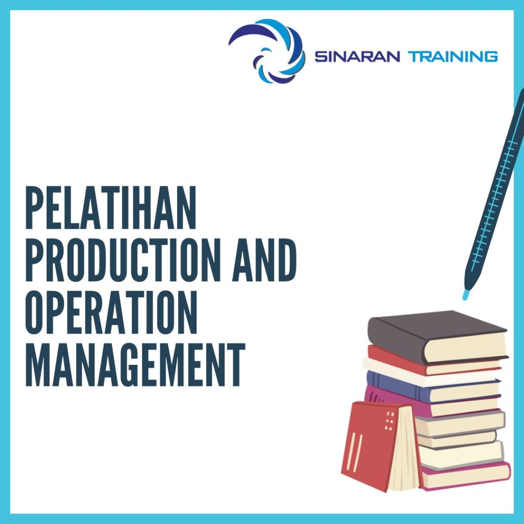 PELATIHAN PRODUCTION AND OPERATION MANAGEMENT