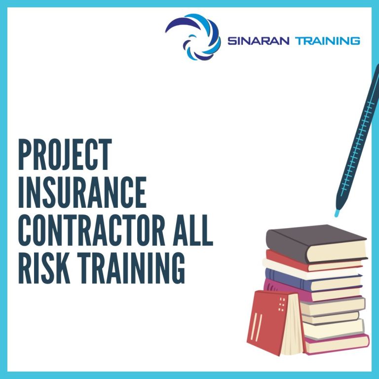 pelatihan PROJECT INSURANCE CONTRACTOR ALL RISK TRAINING jakarta