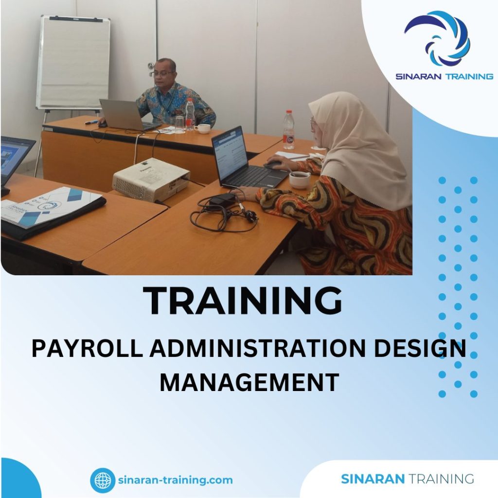 TRAINING PAYROLL ADMINISTRATION DESIGN MANAGEMENT