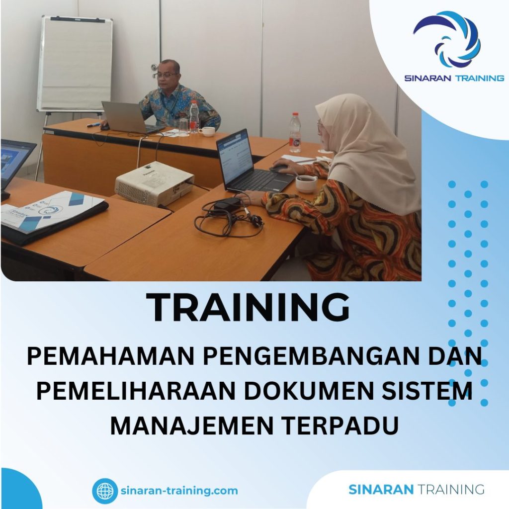 TRAINING PEMAHAMAN PENGEMBANGAN DAN PEMELIHARAAN DOKUMEN SISTEM MANAJEMEN TERPADU
